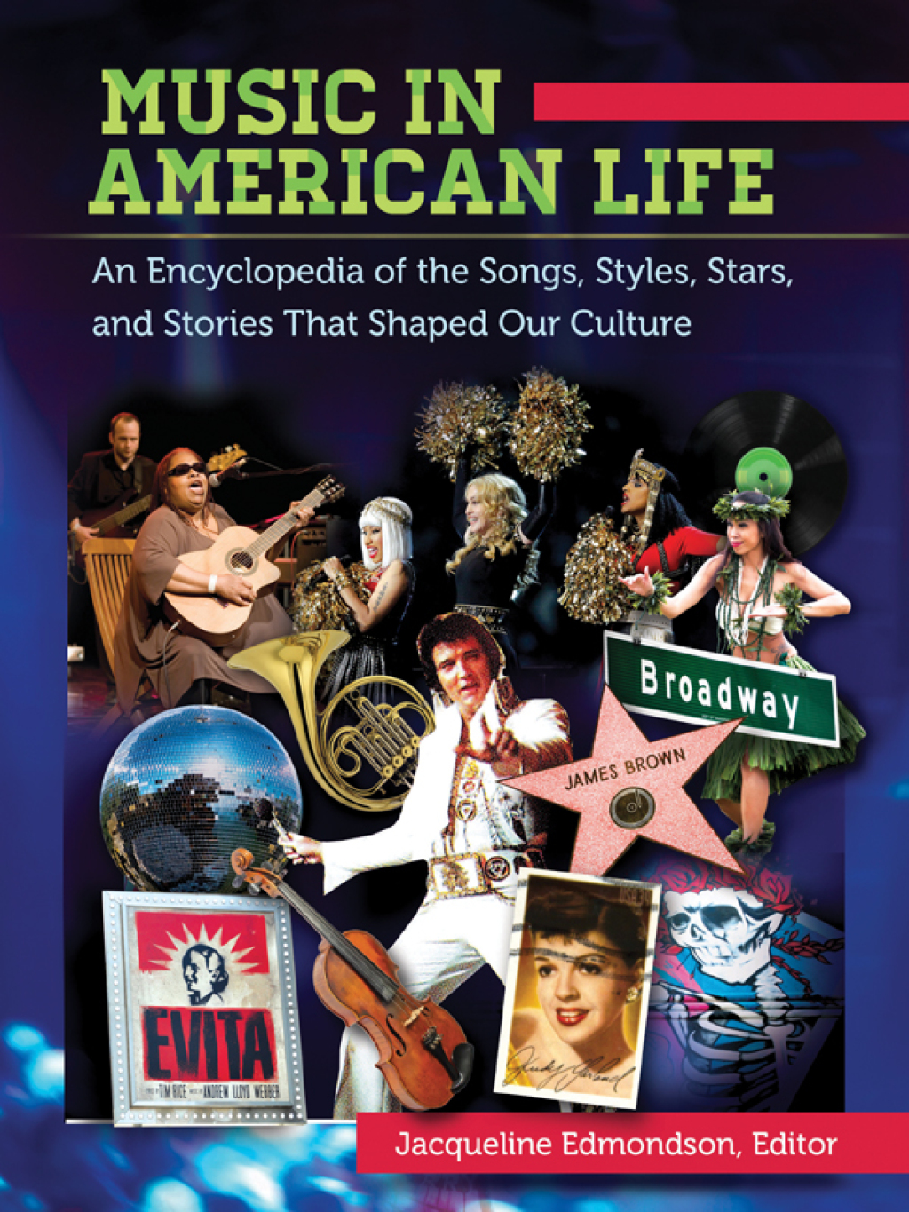 Music in American Life [4 volumes] An Encyclopedia of the Songs, Styles, Stars, and Stories That Shaped Our Culture [4 volumes] 1st Edition â€“ PDF/EPUB Version Downloadable